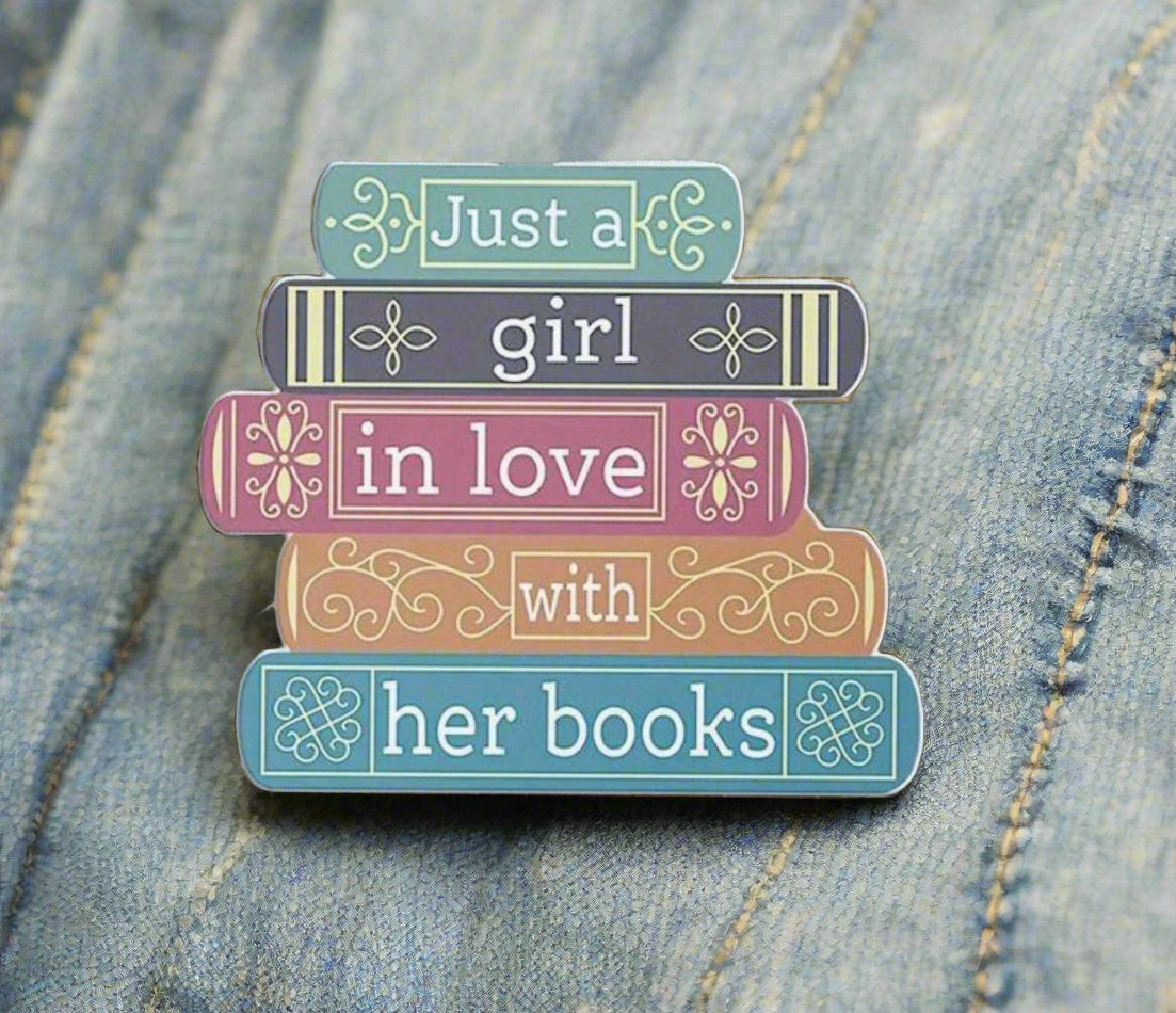 "Just a girl in love with books" pin
